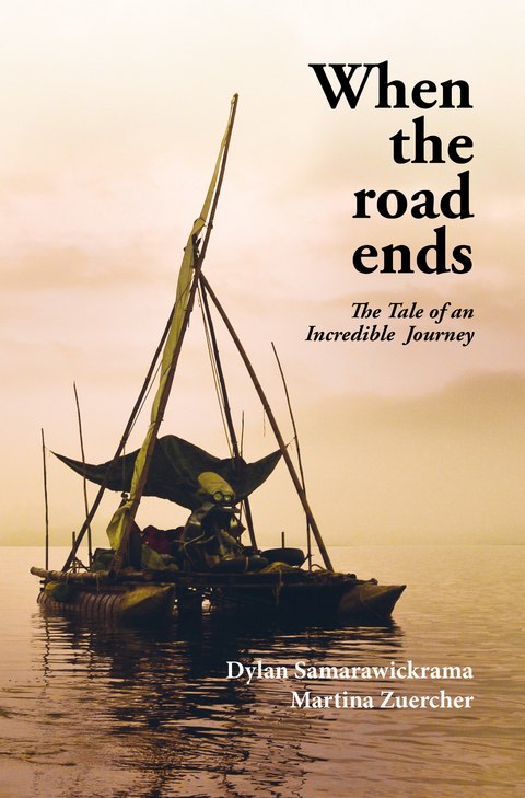 When the Road Ends - Dylan Wickrama, Martina Zürcher