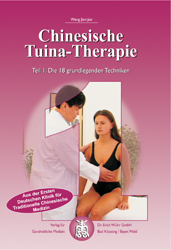 Chinesische Tuina-Therapie - Jian-Jun Wang