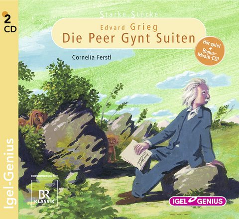 Starke Stücke. Edvard Grieg. Die Peer Gynt Suiten - Cornelia Ferstl