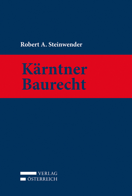 Kärntner Baurecht - Robert A. Steinwender