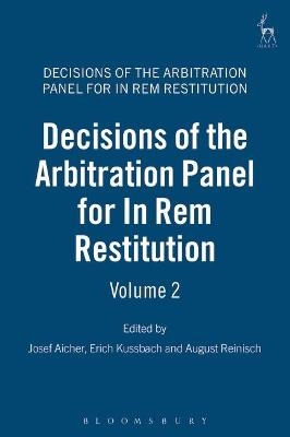 Decisions of the Arbitration Panel for In Rem Restitution, Volume 2 - 