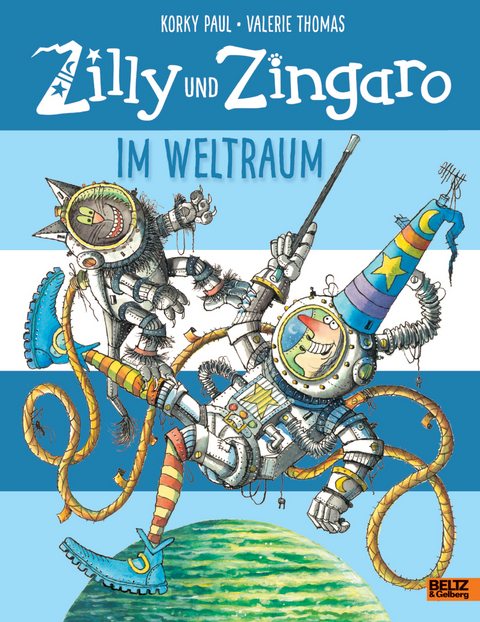 Zilly und Zingaro. Im Weltraum - Korky Paul, Valerie Thomas