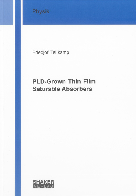 PLD-Grown Thin Film Saturable Absorbers - Friedjof Tellkamp