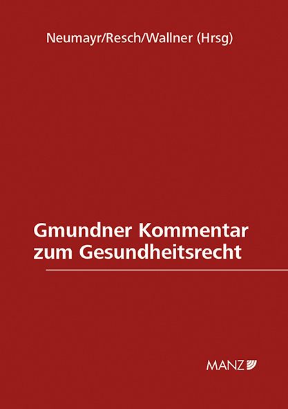 Gmundner Kommentar zum Gesundheitsrecht - 