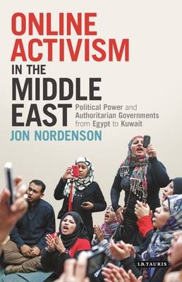 Online Activism in the Middle East -  Jon Nordenson