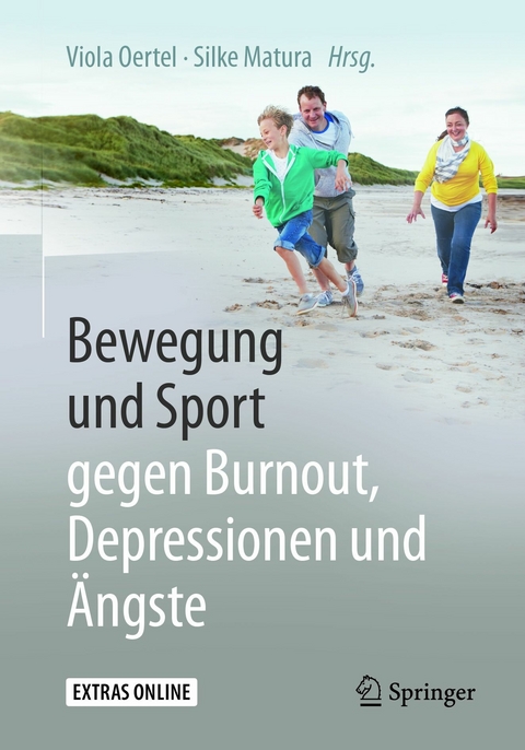 Bewegung und Sport gegen Burnout, Depressionen und Ängste - 