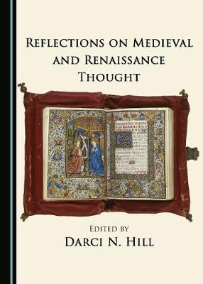 Reflections on Medieval and Renaissance Thought - 