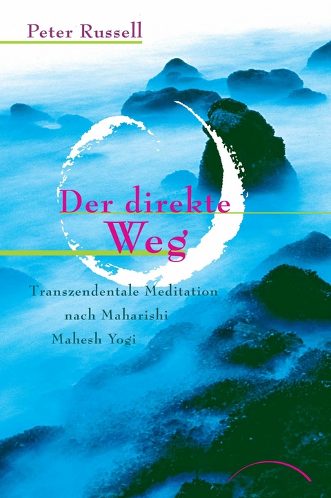 Der direkte Weg -  Peter Russell