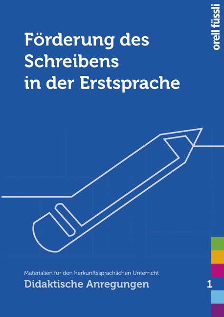 Förderung des Schreibens in der Erstsprache - Basil Schader, Nexhat Maloku