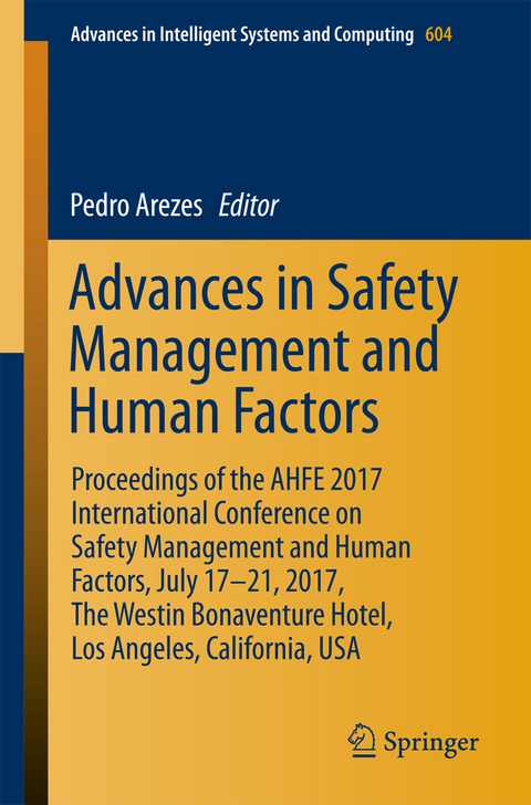 Advances in Safety Management and Human Factors - 