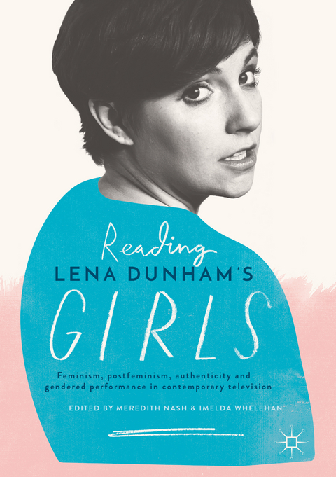 Reading Lena Dunham’s Girls - 