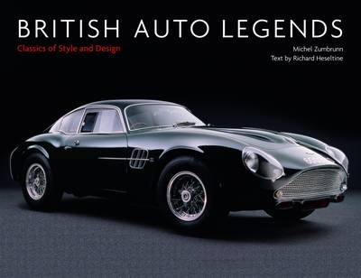 British Auto Legends - Michel Zumbrunn, Richard Heseltine