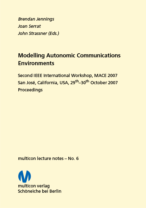 Modelling Autonomic Communications Environments 2007 - 
