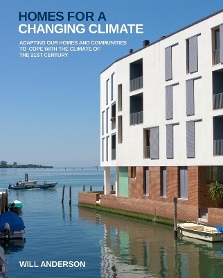 Homes for a Changing Climate - Will Anderson