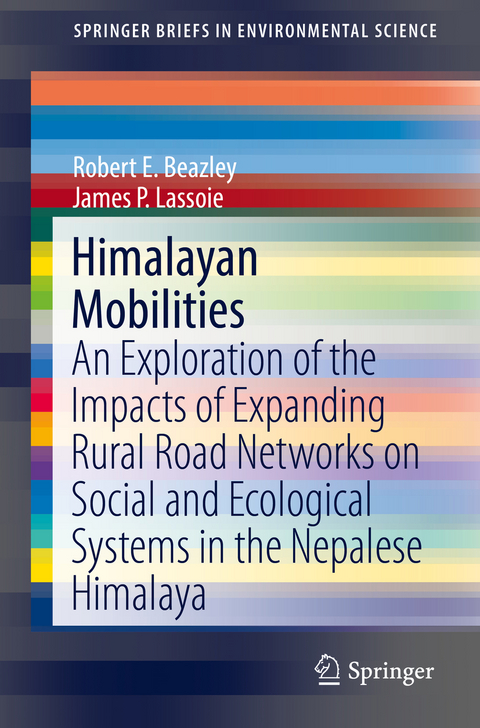 Himalayan Mobilities - Robert E. Beazley, James P. Lassoie
