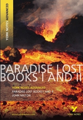 Paradise Lost: York Notes Advanced - everything you need to study and prepare for the 2025 and 2026 exams - Geoff Ridden