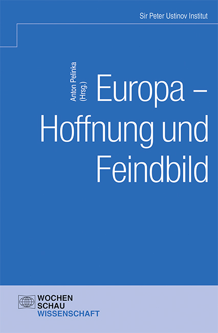 Europa – Hoffnung und Feindbild - 