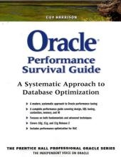 Oracle Performance Survival Guide - Guy Harrison