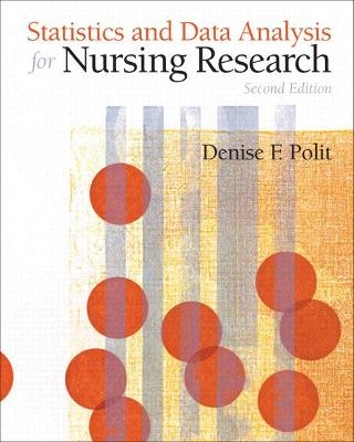 Statistics and Data Analysis for Nursing Research - Denise Polit