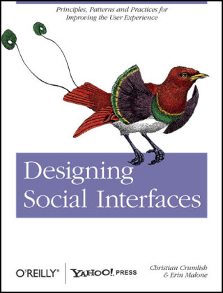 Designing Social Interfaces - Christian Crumlish, Erin Malone
