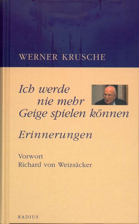 Ich werde nie mehr Geige spielen können - Werner Krusche