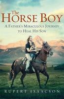 The Horse Boy - Rupert Isaacson