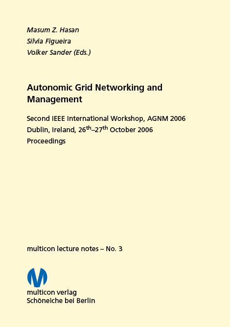 Autonomic Grid Networking and Management 2006 - 