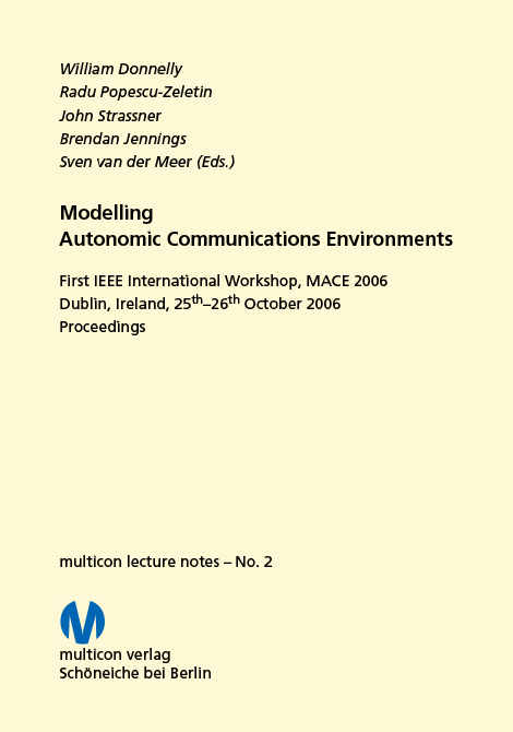 Modelling Autonomic Communications Environments 2006 - 