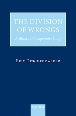 The Division of Wrongs - Eric Descheemaeker