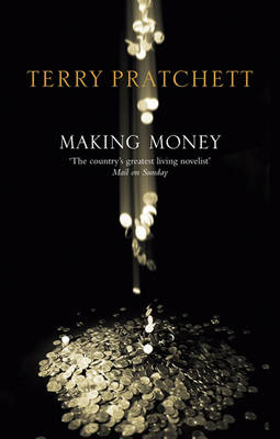 Making Money - Terry Pratchett