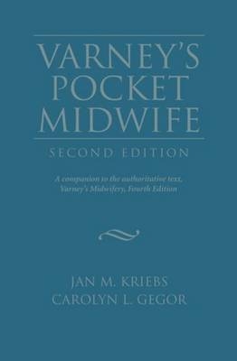 Varney's Pocket Midwife - Jan M. Kriebs, Carolyn L. Gegor