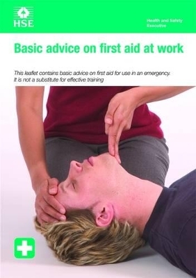 Basic Advice on First Aid at Work -  Health and Safety Executive (HSE)