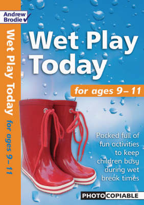 Wet Play Today - Andrew Brodie, Judy Richardson