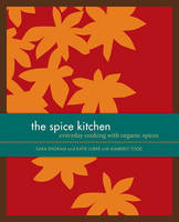 The Spice Kitchen - Katie Luber, Sara Engram