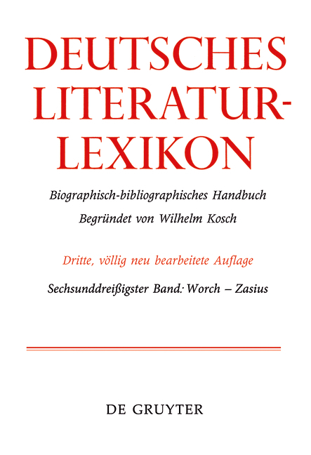 Deutsches Literatur-Lexikon / Worch - Zasius - 