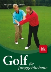 DVD Golf für Junggebliebene - Alexander Kölbing