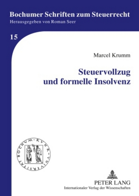 Steuervollzug und formelle Insolvenz - Marcel Krumm