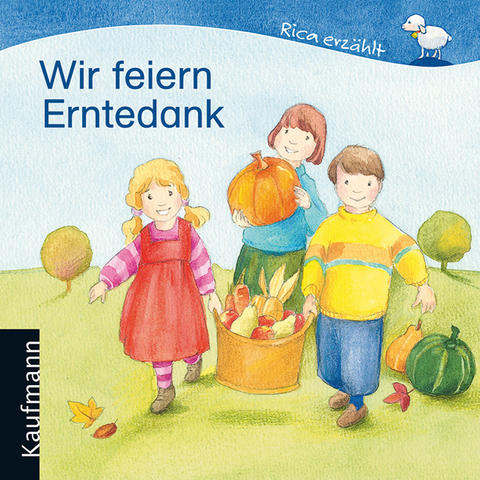 Wir feiern Erntedank - Sebastian Tonner