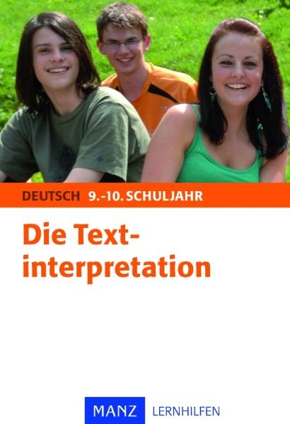 Die Textinterpretation - 9./10. Schuljahr - Marina Gerking, Michael Dräger