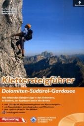 Klettersteigführer Dolomiten - Südtirol - Gardasee - Axel Jentzsch-Rabl, Andreas Jentzsch, Dieter Wissekal