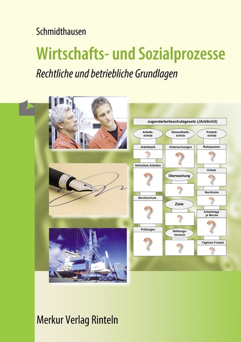 Wirtschafts- und Sozialprozesse - Michael Schmidthausen