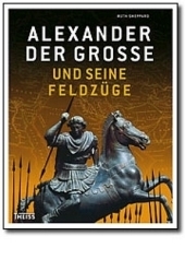 Alexander der Große und seine Feldzüge - Ruth Sheppard