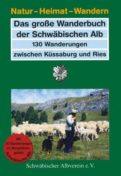 Das große Wanderbuch der Schwäbischen Alb - Willi Siehler