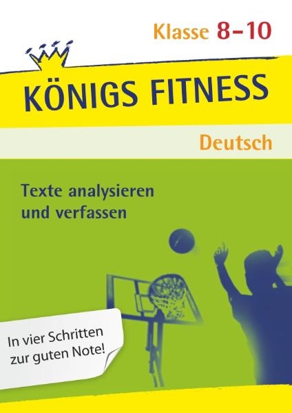 Texte analysieren und verfassen - 8.-10. Klasse - Anita Grosser-Glosowitz, Marion Kapfer, Barbara Oppacher