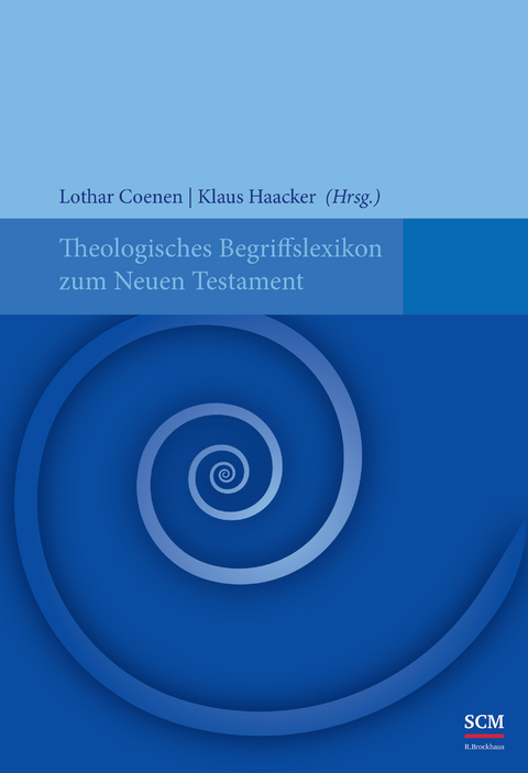 Theologisches Begriffslexikon zum Neuen Testament - 