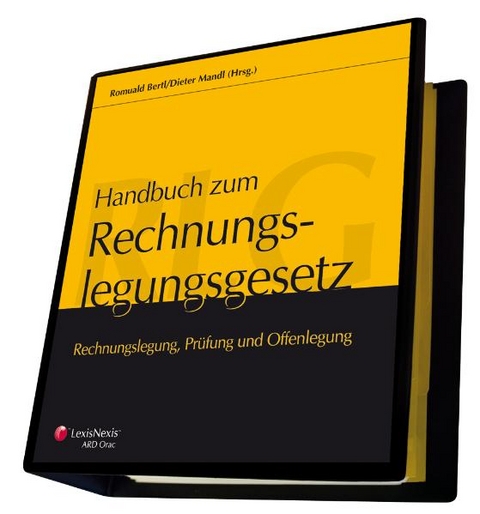 Handbuch zum Rechnungslegungsgesetz. Rechnungslegung, Prüfung und Offenlegung. Loseblattausgabe / Handbuch zum Rechnungslegungsgesetz - Romuald Bertl, Dieter Mandl, Christoph Fröhlich