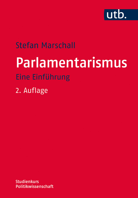 Parlamentarismus - Stefan Marschall