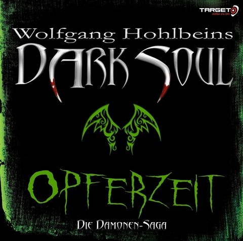 Wolfgang Hohlbeins Dark Soul - Opferzeit - Wolfgang Hohlbein