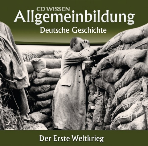 CD WISSEN – Allgemeinbildung - Deutsche Geschichte - Wolfgang Benz