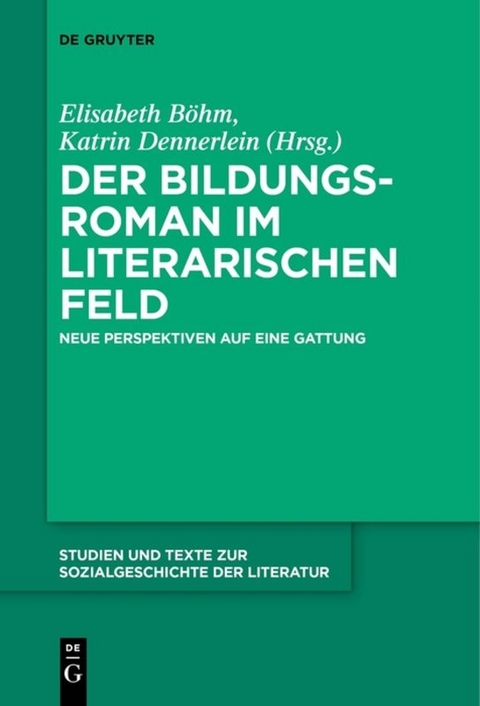 Der Bildungsroman im literarischen Feld - 